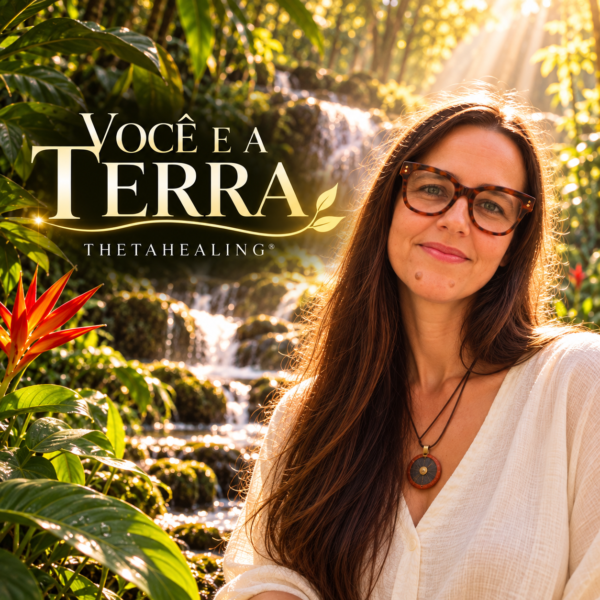 Curso Você e a Terra de ThetaHealing® com Sandra Chander
